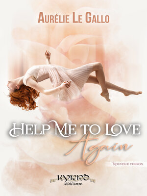 cover image of Help Me to Love Again